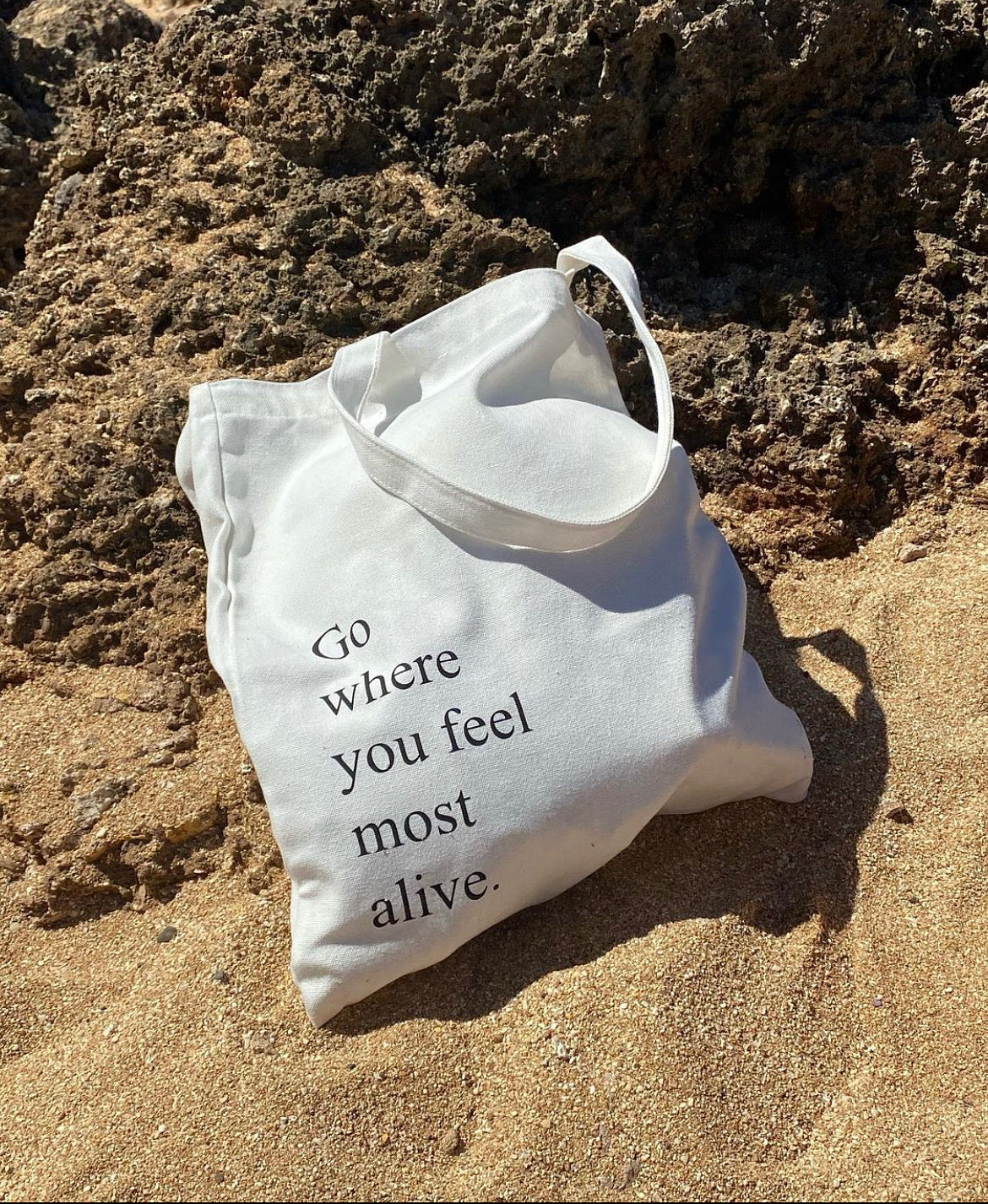 Tote Bag | Go Where You Feel Most Alive